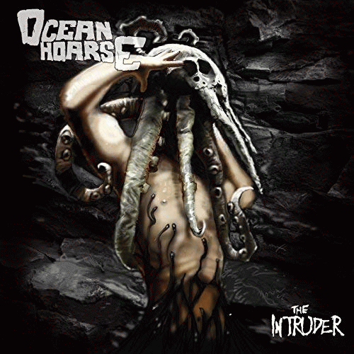 Oceanhoarse : The Intruder